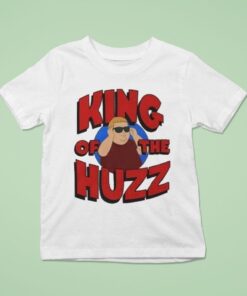Bobby Rizz King Of The Huzz Shirt