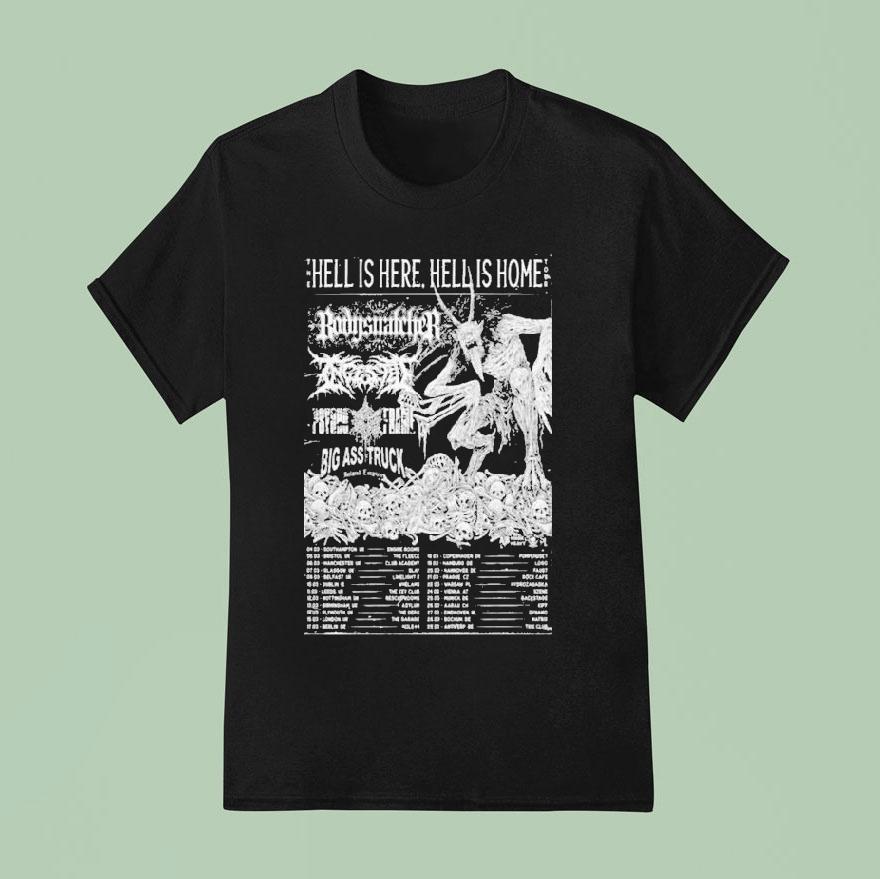 Bodysnatcher Ingested The Hell Is Here Hell Is Home Tour 2026 Shirt Bodysnatcher Ingested The Hell Is Here Hell Is Home Tour 2026 Shirt