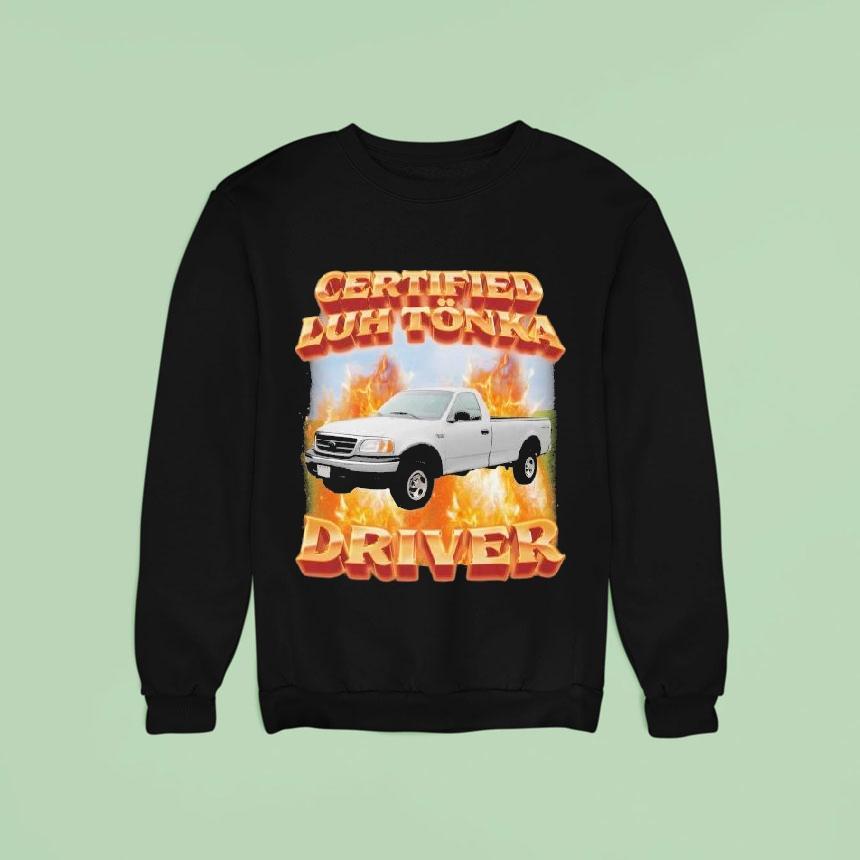 Certified Luh Tnka Driver Shirt Certified Luh Tnka Driver Shirt