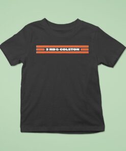 Chicago Bears 3rd And Colston Shirt
