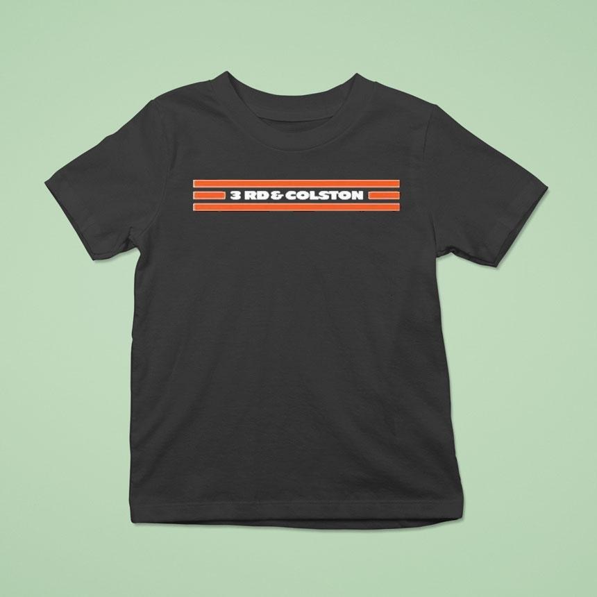 Chicago Bears 3rd And Colston Shirt Chicago Bears 3rd And Colston Shirt