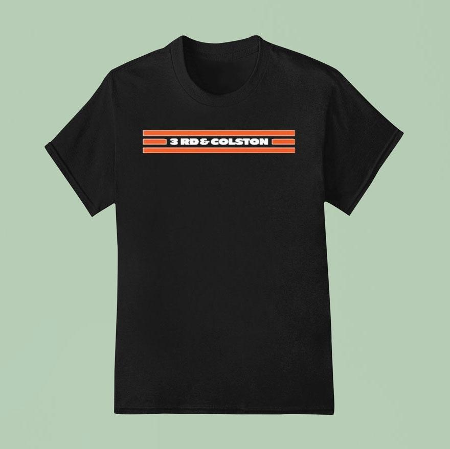 Chicago Bears 3rd And Colston Shirt Chicago Bears 3rd And Colston Shirt