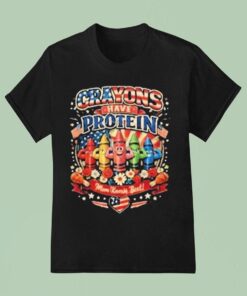 Crayons Have Protein Mother’s Day Shirt