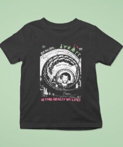 Cruelster Oh My God Is This Really My Life Shirt
