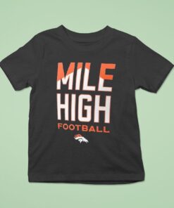 Denver Broncos Mile High Football Shirt