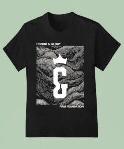 Disciple Honor Glory Firm Foundation Waves Shirt