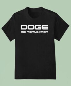Doge Dei Terminator Shirt
