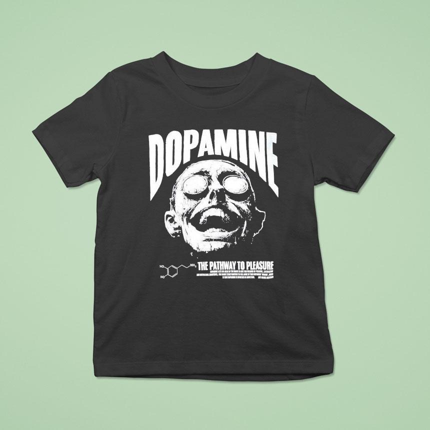 Dopamine The Pathway To Pleasure Head Shirt Dopamine The Pathway To Pleasure Head Shirt