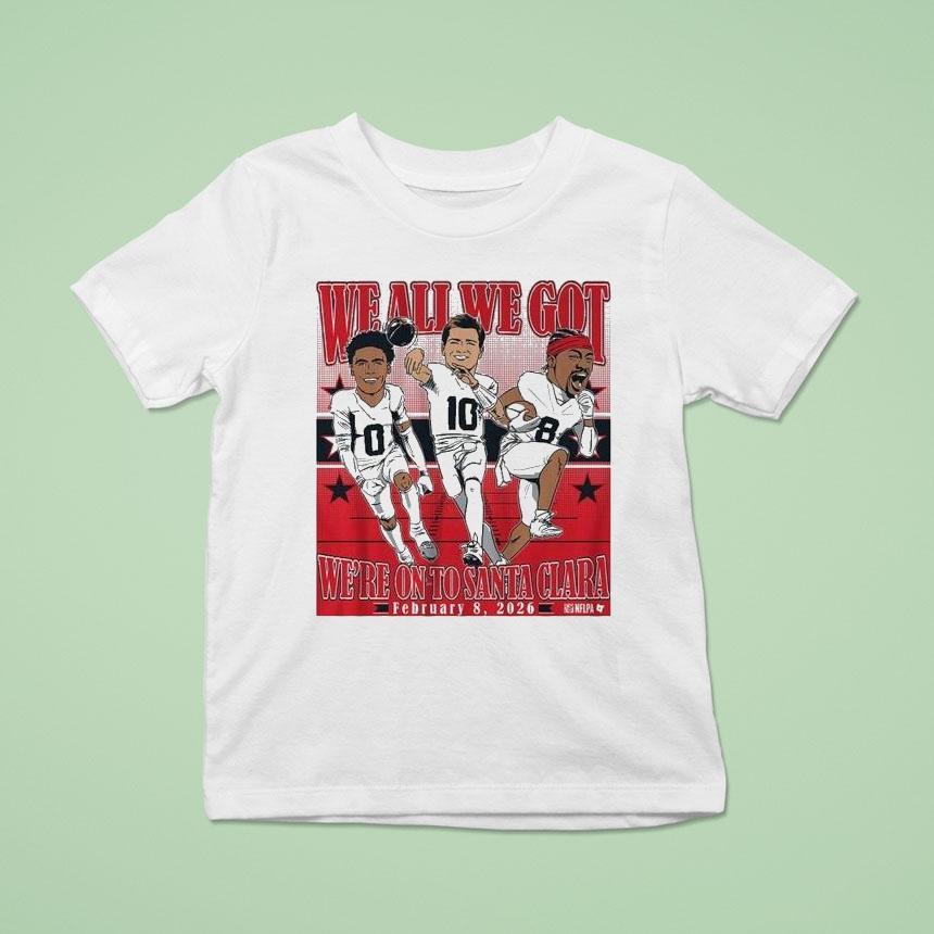 Drake Maye, Stefon Diggs, Christian Gonzalez We All We Got We’re On To Santa Clara Conference Champions 2026 Caricatures Shirt Drake Maye, Stefon Diggs, Christian Gonzalez We All We Got We’re On To Santa Clara Conference Champions 2026 Caricatures Shirt