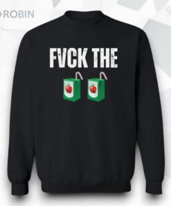 Fck The Juice Box Shirt