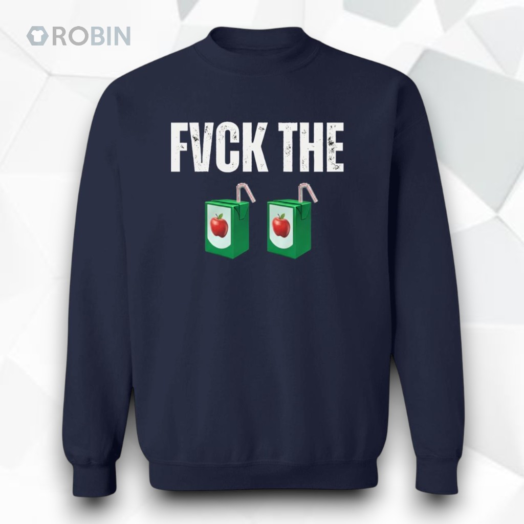 Fck The Juice Box Shirt Fck The Juice Box Shirt