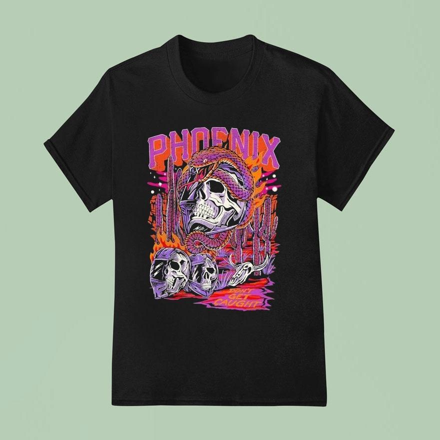 Ghost Racing Phoenix Don't Get Caught Skulls Shirt Ghost Racing Phoenix Don't Get Caught Skulls Shirt