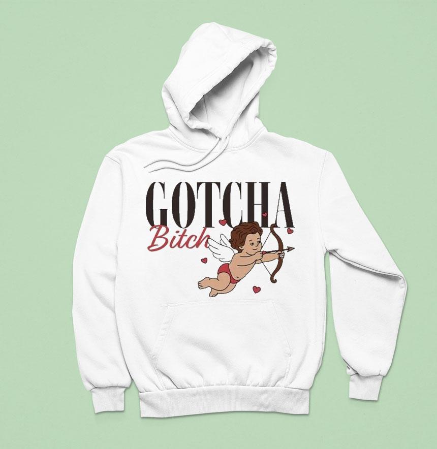 Gotcha Bitch Cupid Shirt Gotcha Bitch Cupid Shirt