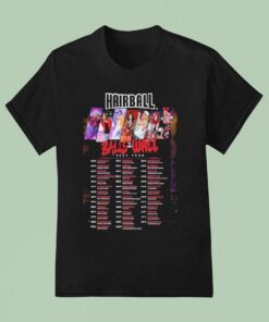 Hairball Balls To The Wall 2026 Tour Dates Shirt