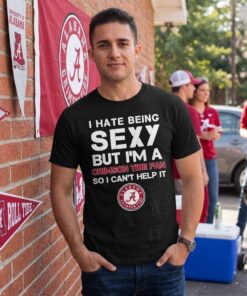 I Hate Being Sexy But I’m Fan So I Can’t Help It Alabama Crimson Tide Cardinal Unisex Shirt