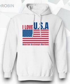 I Love U.S.A Undertale Sexchanges Abortions Shirt