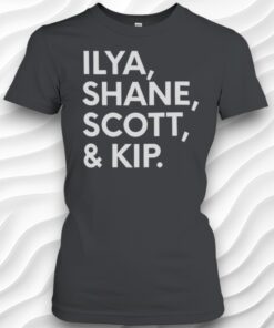 Ilya Shane Scott And Kip Shirt