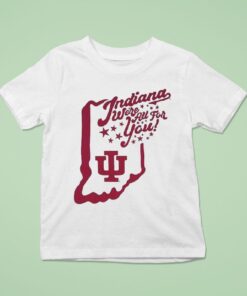 Indiana Hoosiers Football We’re All For You Shirt