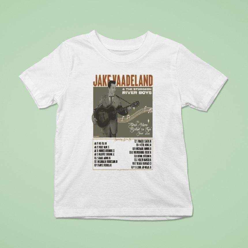Jake Vaadeland The One More Dollar To Go Tour 2026 Shirt Jake Vaadeland The One More Dollar To Go Tour 2026 Shirt