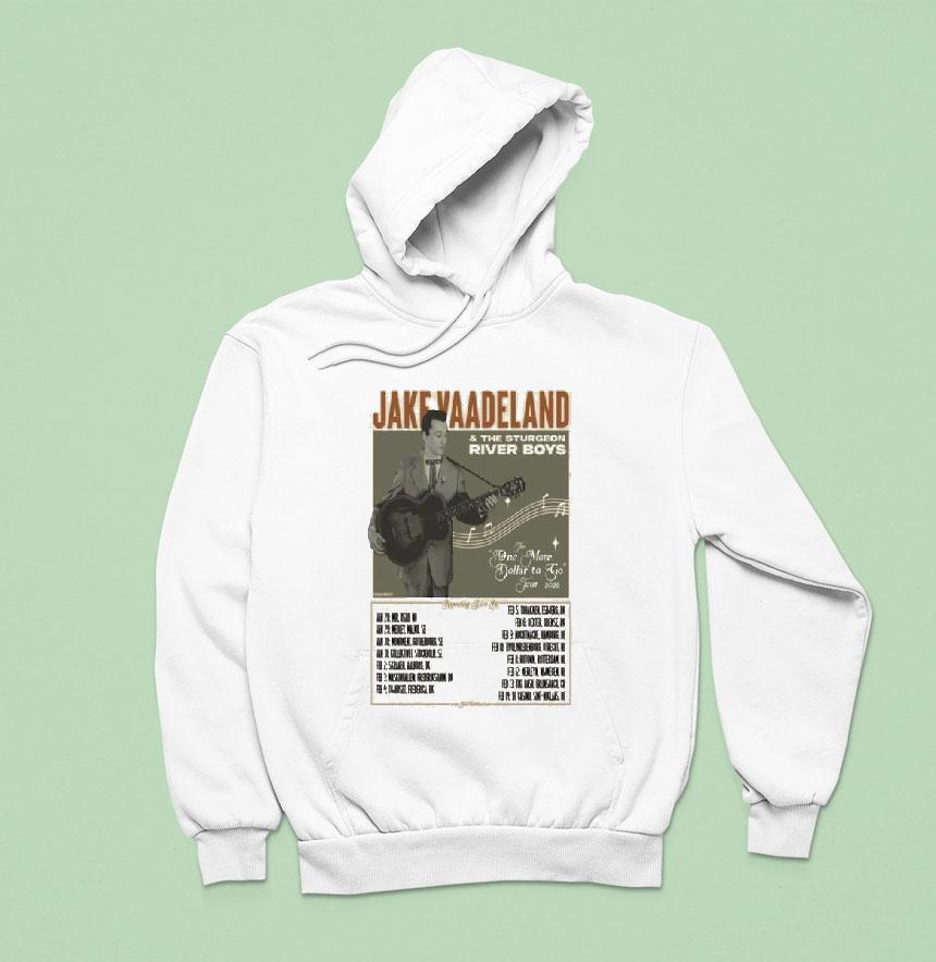 Jake Vaadeland The One More Dollar To Go Tour 2026 Shirt Jake Vaadeland The One More Dollar To Go Tour 2026 Shirt