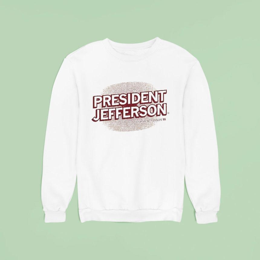 Joshua Jefferson President Jefferson Shirt Joshua Jefferson President Jefferson Shirt