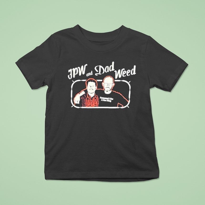 Jpw And Dad Weed Rose Shirt Jpw And Dad Weed Rose Shirt