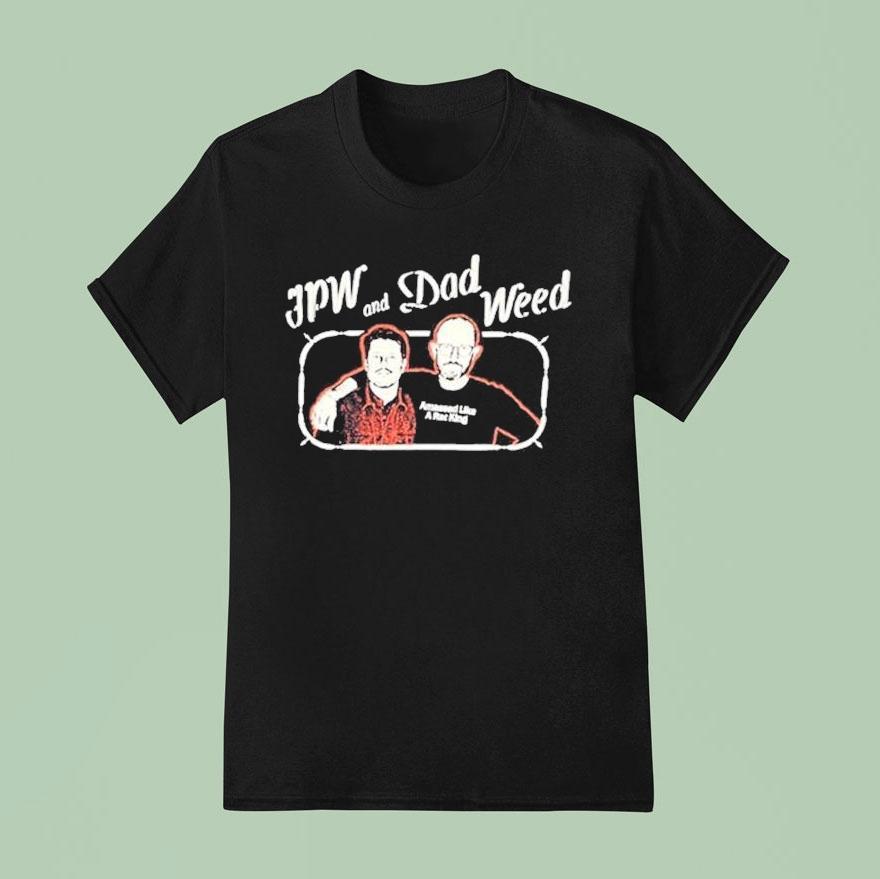 Jpw And Dad Weed Rose Shirt Jpw And Dad Weed Rose Shirt
