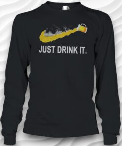Just Drink It Beer Parody Logo Shirt