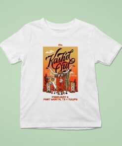 Kash’d Out Tulips Ftw In Fort Worth Tx Feb 6 2026 Shirt