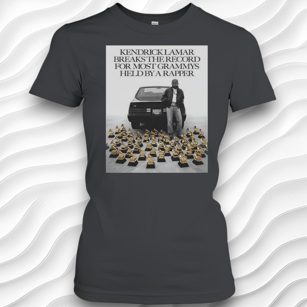 Kendrick Lamar Breaks The Record For Most Grammys Held By A Rapper Shirt Kendrick Lamar Breaks The Record For Most Grammys Held By A Rapper Shirt