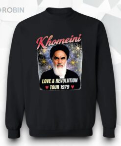 Khomeini Love And Revolution Tour 1979 Shirt