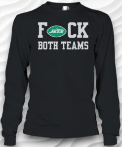 New York Jets Fuck Both Teams Funny Shirt