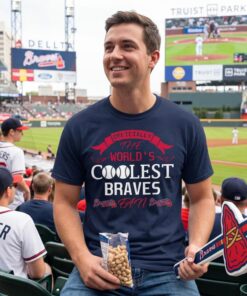 Officially The World’s Coolest Atlanta Braves Fan Unisex Shirt