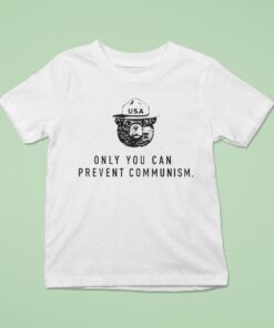 Only You Can Prevent Communism Smokey Bear Shirt