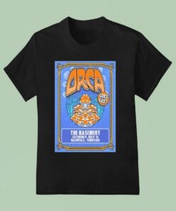 Orca May 16 2026 The Basement In Nashville Tn Shirt