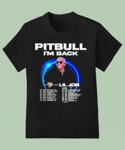 Pitbull I’m Back Tour 2026 Dates Shirt