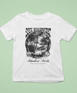 Seek Discomfort Adventure Awaits Life Begins At The End Of Your Comfort Zone Peace Soul Shirt