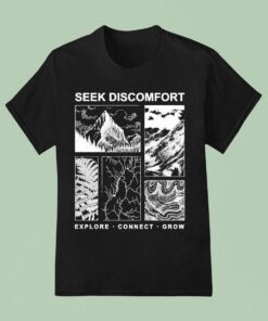 Seek Discomfort Explore Connect Grow Elements Shirt