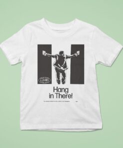 Severance Hang In There! This Motivational Sentiment Has Been Provided Lumon ManagemenUnisex Shirt
