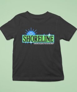 Shoreline Is This The Low Point Or The Moment After Sun Shirt