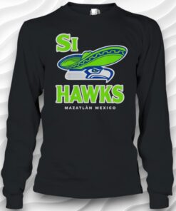 Si Hawks Seattle Funny Parody Mexico Vacation Shirt