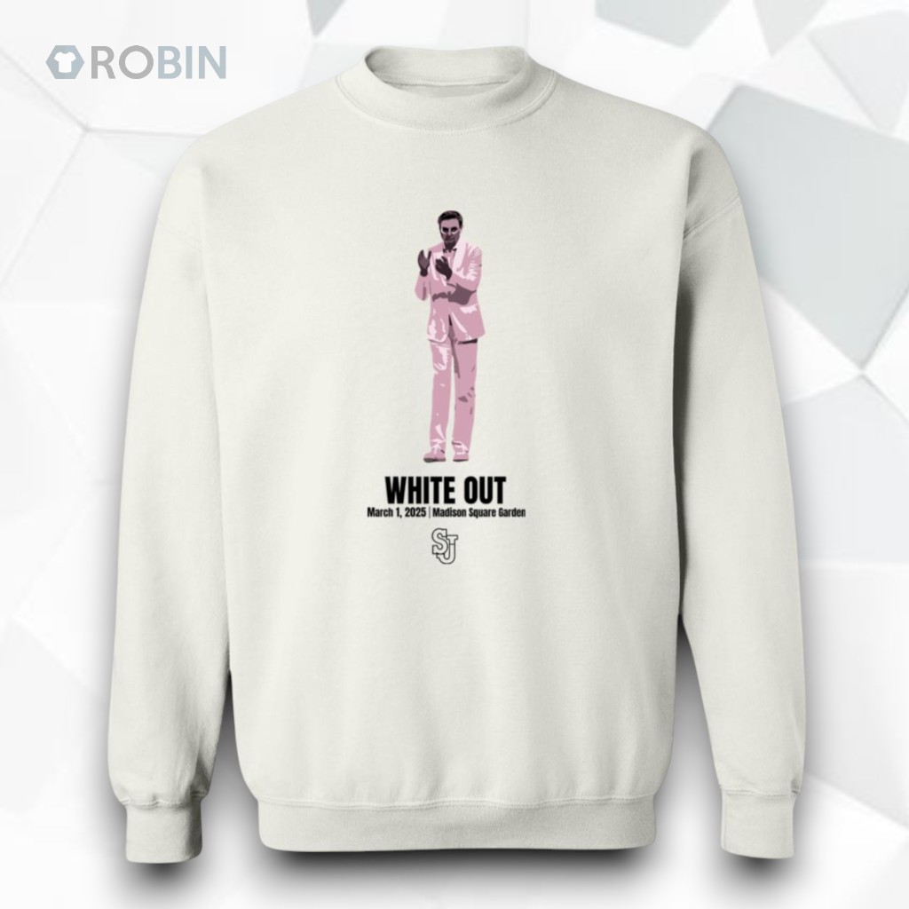 St. John’s White Out March 1 2025 Madison Square Garden Shirt St. John’s White Out March 1 2025 Madison Square Garden Shirt