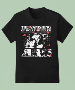 Stranger Things 5 The Vanishing Of Holly Wheeler November 3 1987 Shirt
