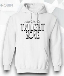 Stuck In The Twilight Zone Shirt