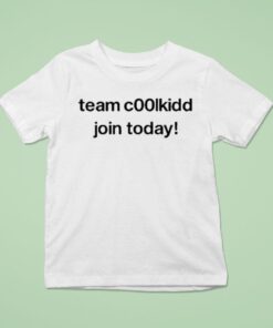 Team Coolkid Join Today Shirt