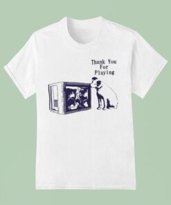 Thank You For Playing Congratulations Dog Shirt