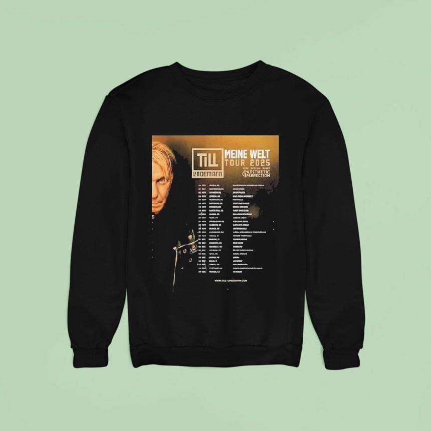 Till Lindemann Meine Welt Tour 2025 Shirt Till Lindemann Meine Welt Tour 2025 Shirt