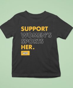 Vcu Rams Support Women’s Sports Her Shirt