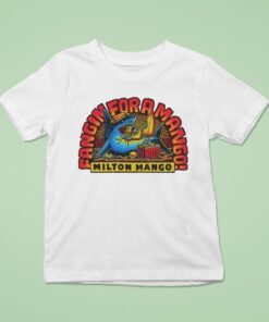 Victor Bravo’s Fangin’ For Milton Mango Shirt
