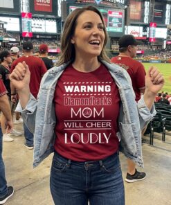Warning Mom Will Cheer Loudly Arizona Diamondbacks Unisex Shirt